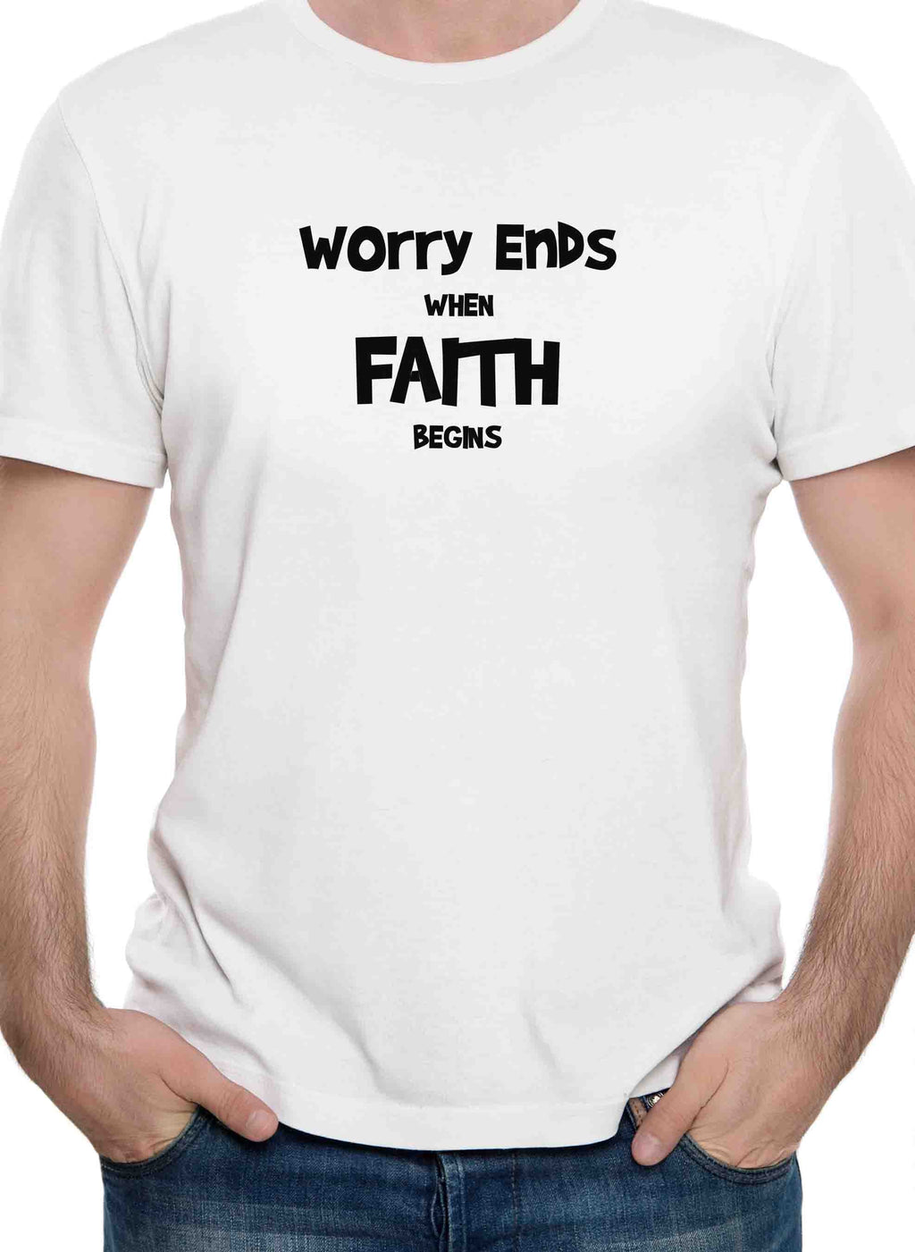 Worry Ends when Faith Begins T-Shirt